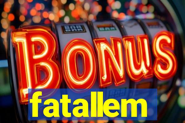 fatallem