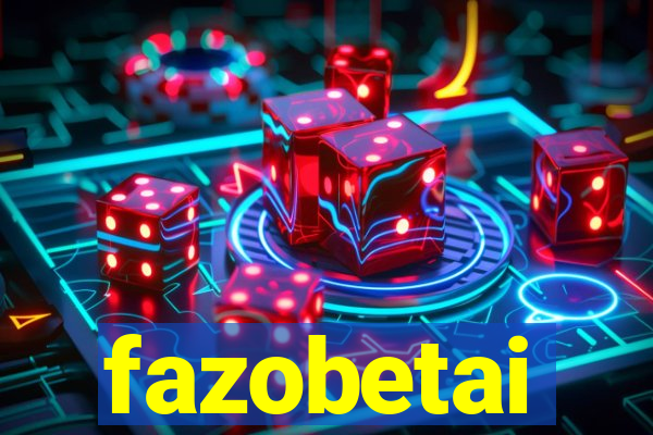 fazobetai