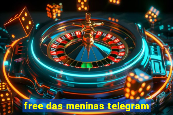 free das meninas telegram