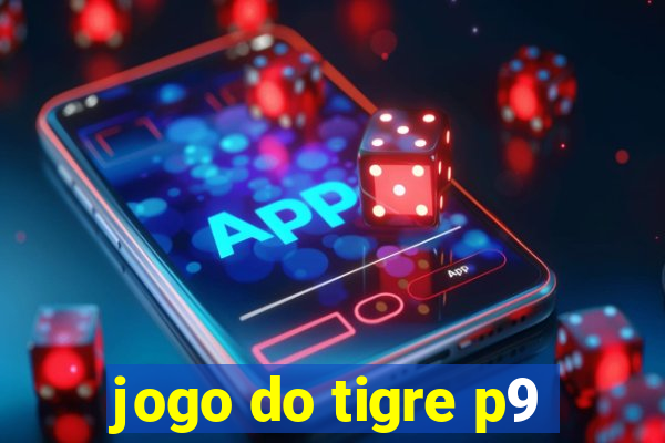 jogo do tigre p9