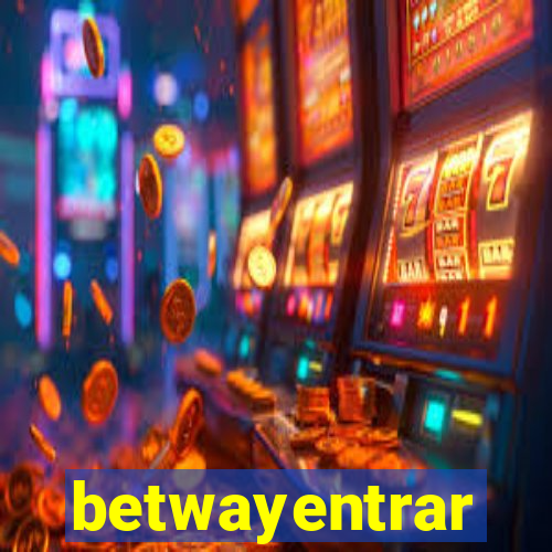 betwayentrar