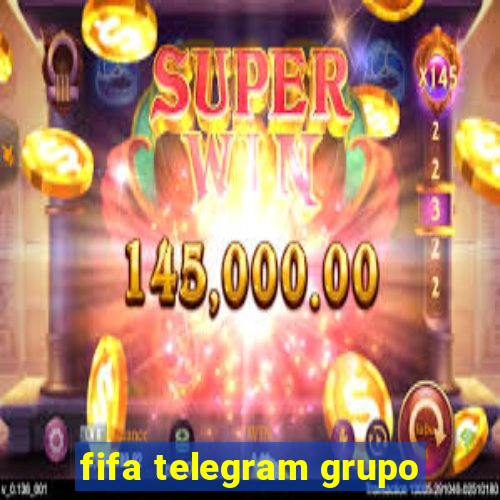 fifa telegram grupo