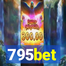 795bet