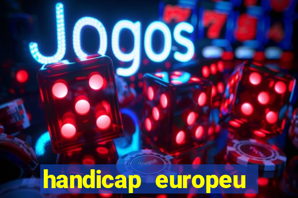 handicap europeu empate 1