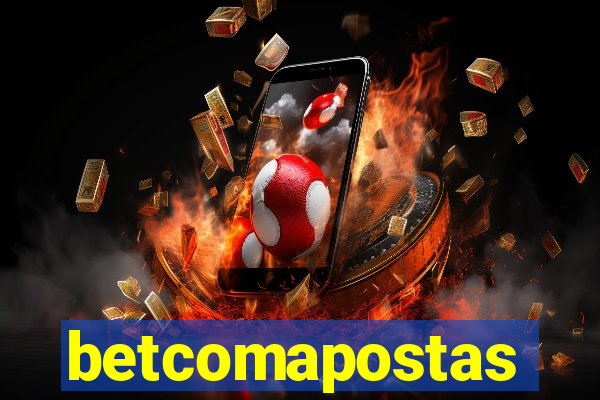 betcomapostas