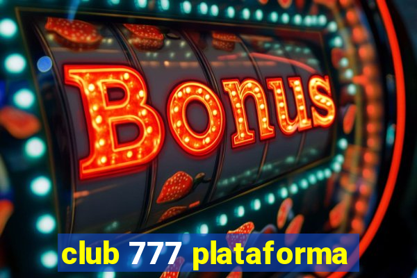 club 777 plataforma