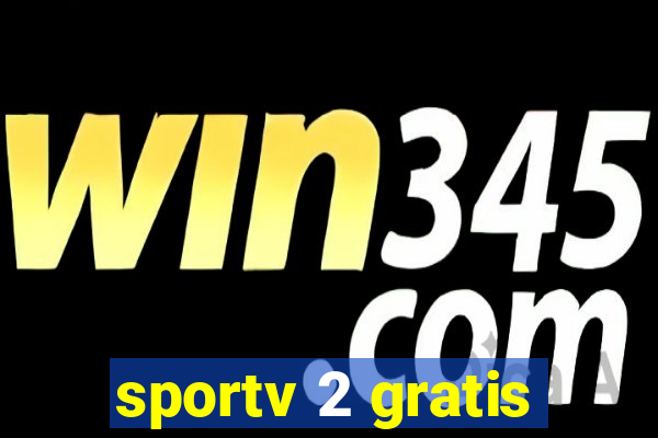 sportv 2 gratis