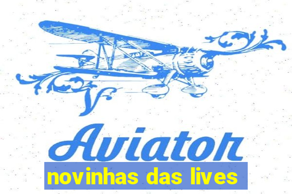 novinhas das lives