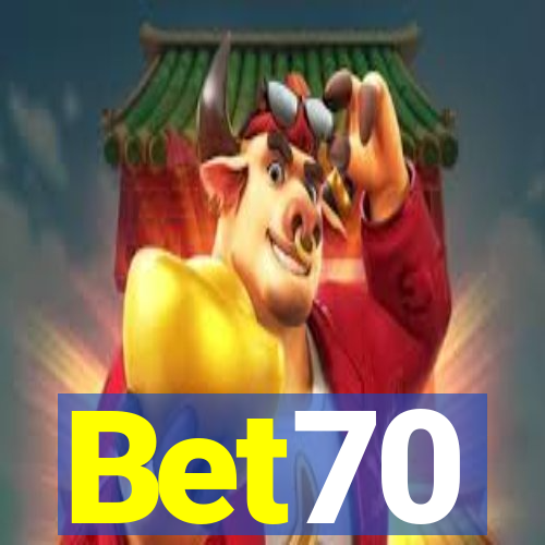 Bet70