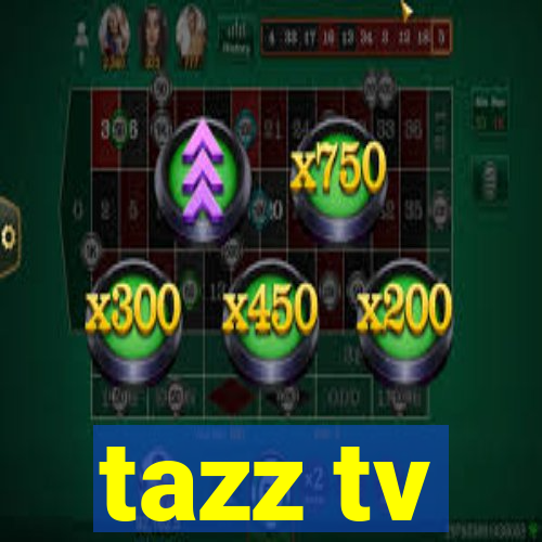 tazz tv