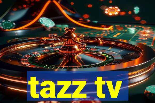 tazz tv