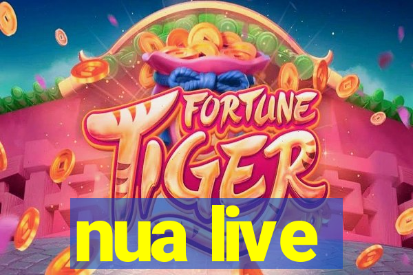 nua live