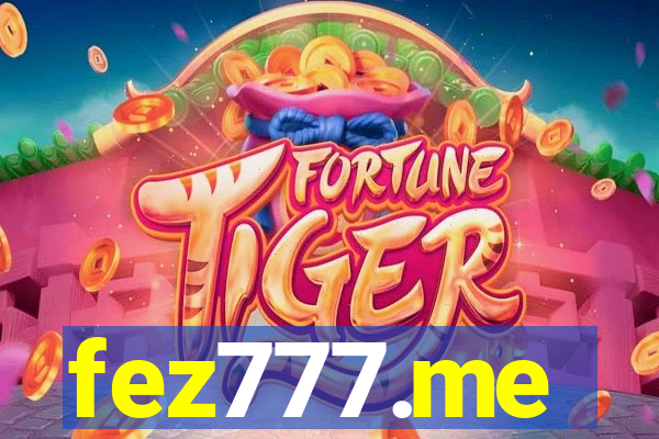 fez777.me