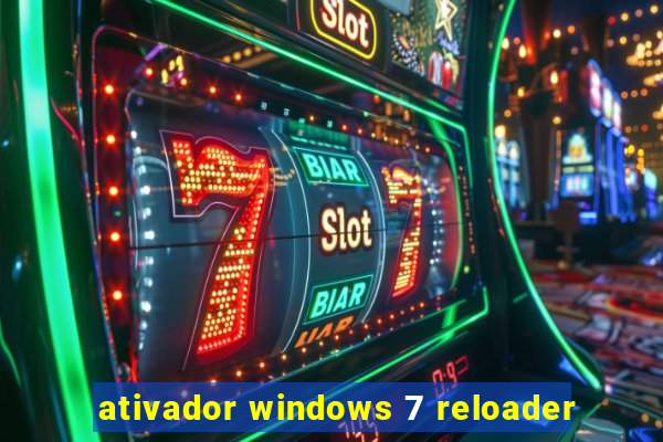 ativador windows 7 reloader