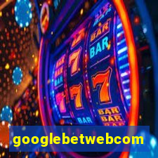 googlebetwebcom