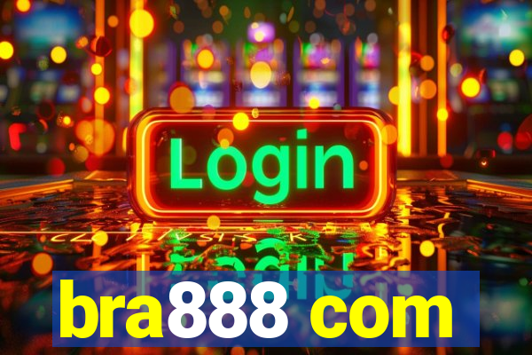 bra888 com