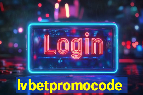 lvbetpromocode