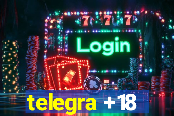 telegra +18