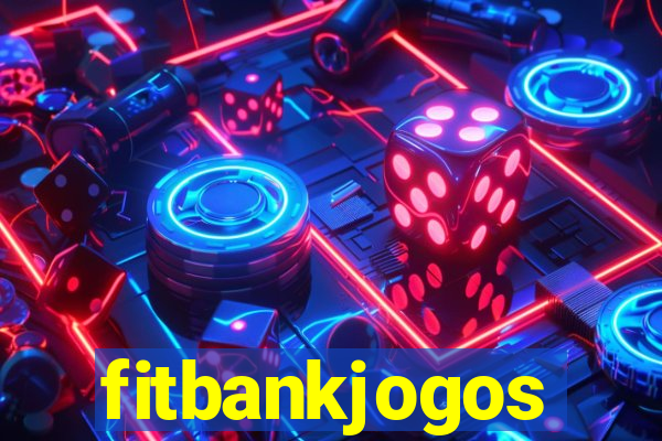 fitbankjogos