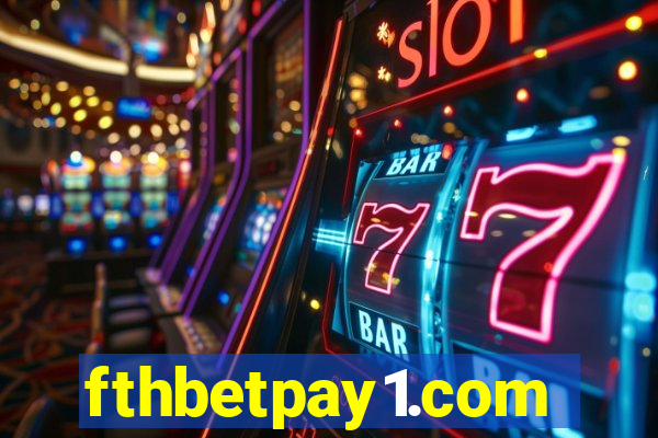 fthbetpay1.com