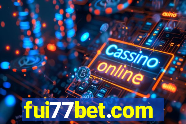 fui77bet.com