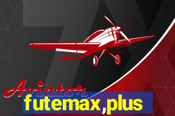 futemax,plus