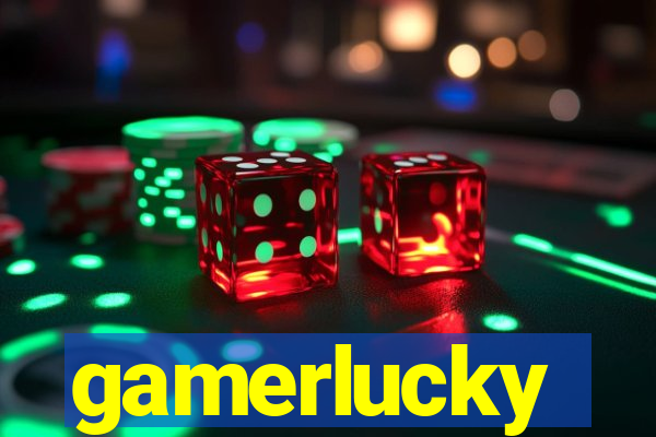 gamerlucky