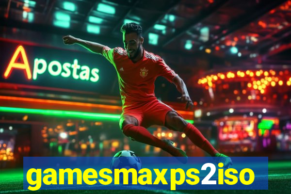 gamesmaxps2iso