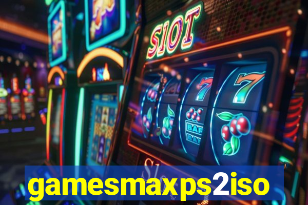 gamesmaxps2iso