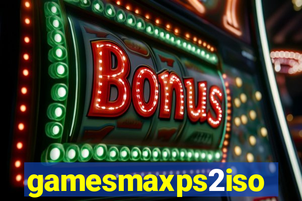 gamesmaxps2iso