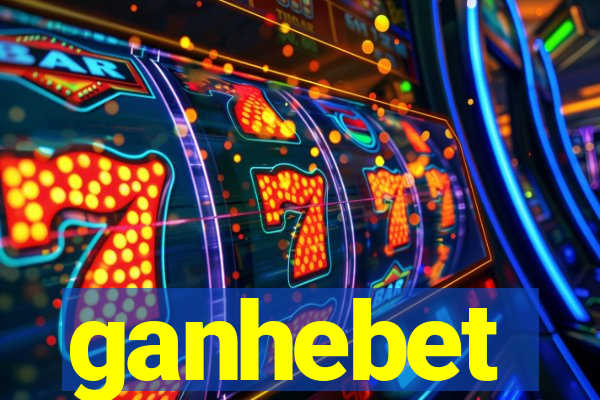 ganhebet