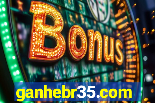 ganhebr35.com