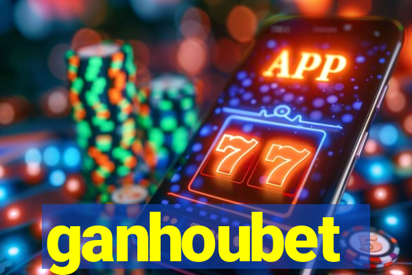 ganhoubet