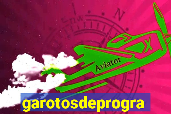 garotosdeprogramas