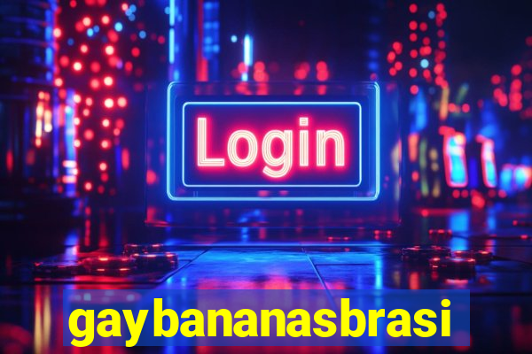 gaybananasbrasil