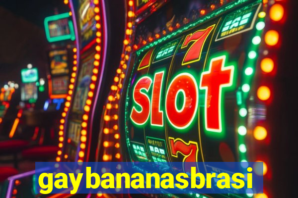 gaybananasbrasil