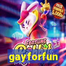 gayforfun