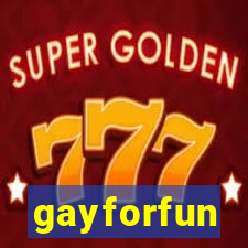 gayforfun