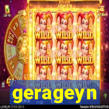 gerageyn