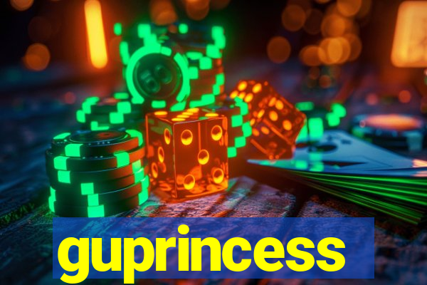 guprincess