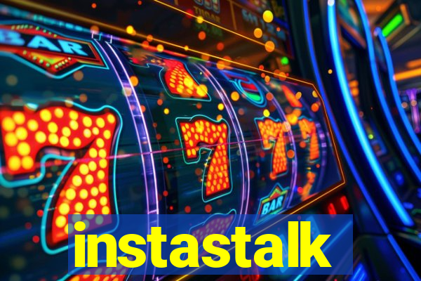 instastalk