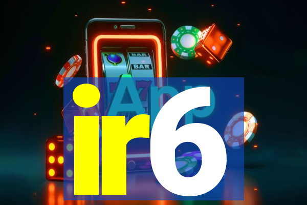 ir6