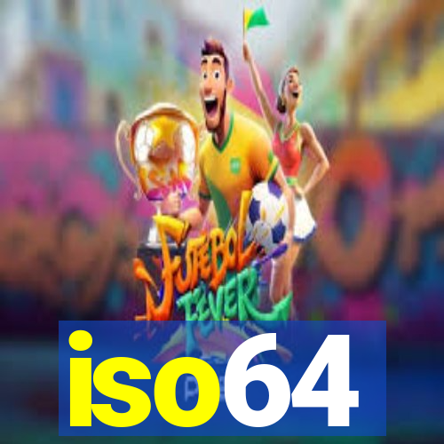 iso64