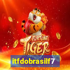 itfdobrasilf7