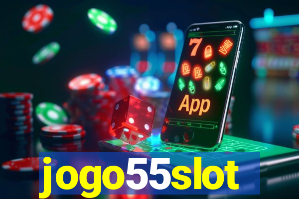 jogo55slot