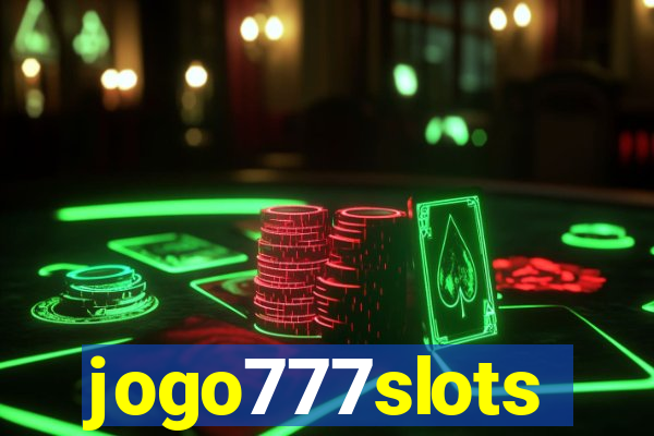 jogo777slots