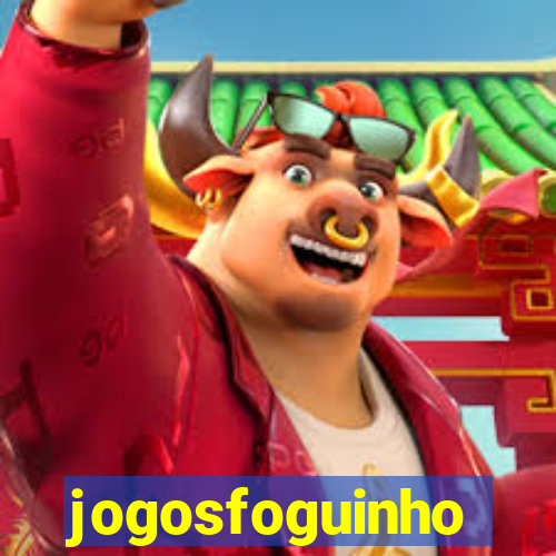 jogosfoguinho