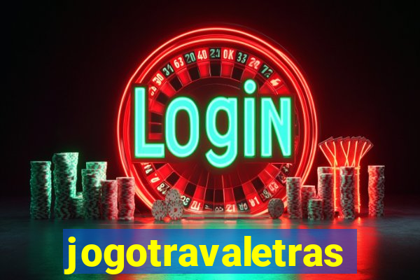 jogotravaletras