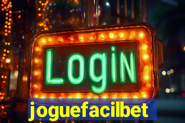 joguefacilbet