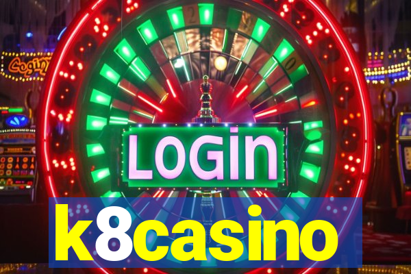 k8casino